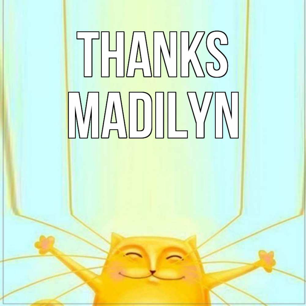 Greetings card с именем, Madilyn Thanks кот с усами благодарит Greetings with text for free download 