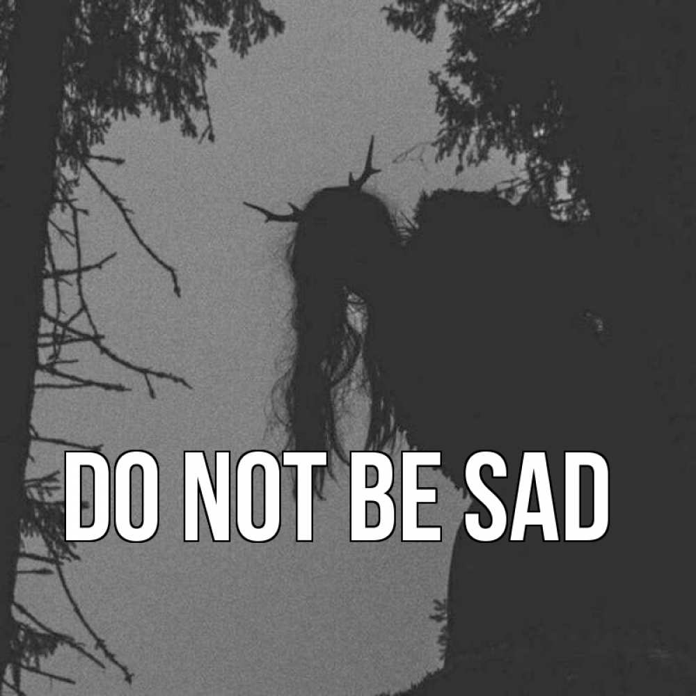 Greetings card с именем, выберите-имя Do not be sad чудище лесное Greetings with text for free download 