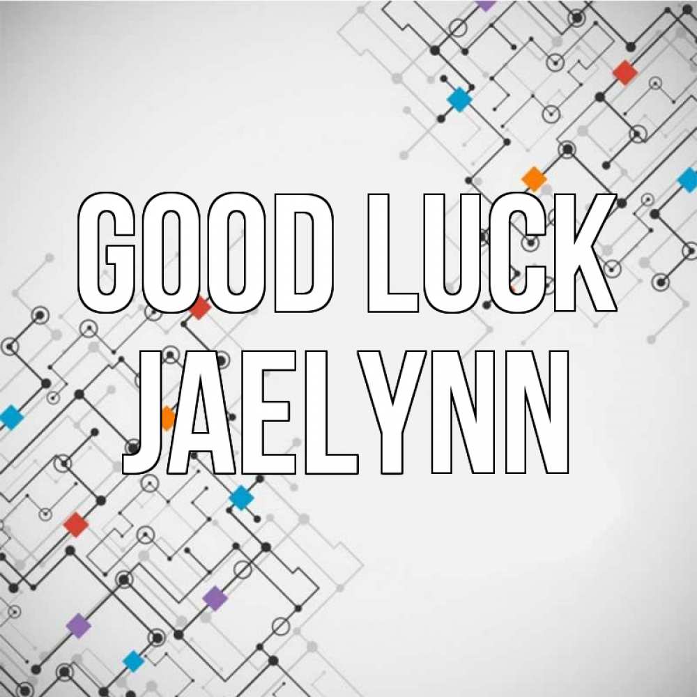 Greetings card с именем, Jaelynn Good luck на удач Greetings with text for free download 