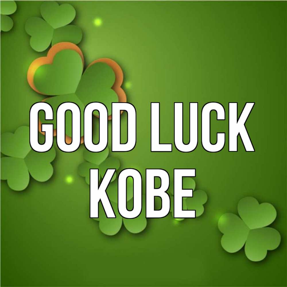 Greetings card с именем, Kobe Good luck много трехлистных листочков клевера Greetings with text for free download 