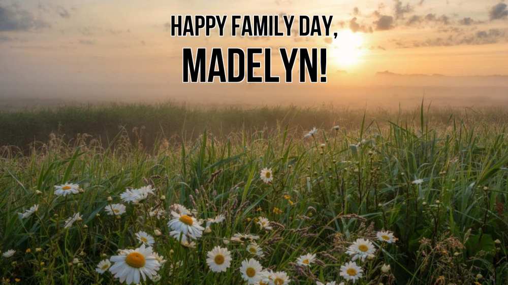 Greetings card с именем, Madelyn happy family day с днем семьи Greetings with text for free download 