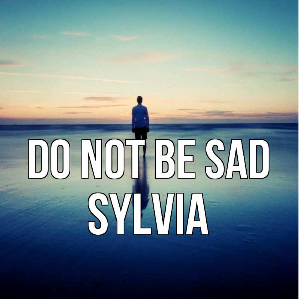 Greetings card с именем, Sylvia Do not be sad небо и гладь льда Greetings with text for free download 