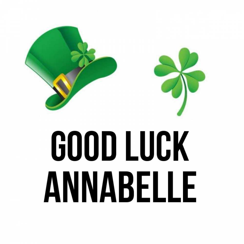 Greetings card с именем, Annabelle Good luck на удачу 1 Greetings with text for free download 
