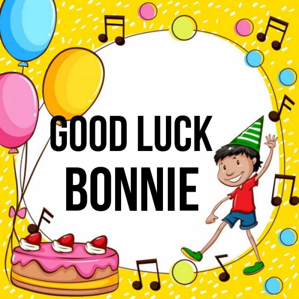 Greetings card с именем, Bonnie Good luck открытка 1 Greetings with text for free download 