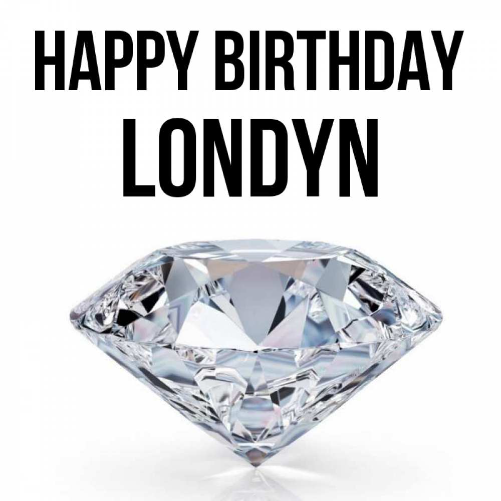 Greetings card с именем, Londyn Happy Birthday к пожеланием быть богатым Greetings with text for free download 