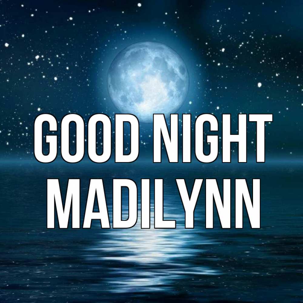 Greetings card с именем, Madilynn Good night звезды Greetings with text for free download 