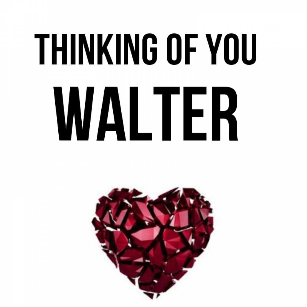 Greetings card с именем, Walter Thinking of you рубиновое 1 Greetings with text for free download 