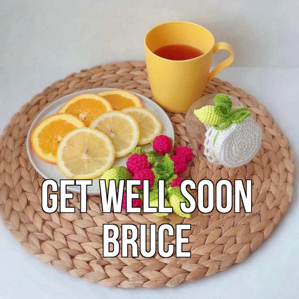 Greetings card с именем, Bruce Get well soon вязаные штучки Greetings with text for free download 