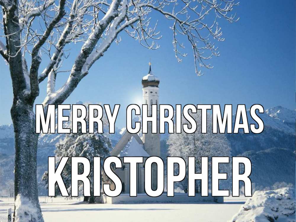 Greetings card с именем, Kristopher Merry Christmas зима, храм, костел Greetings with text for free download 