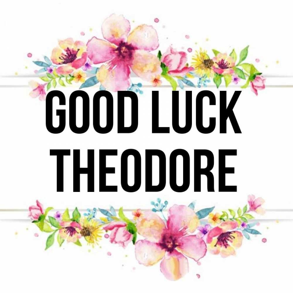 Greetings card с именем, Theodore Good luck пусть повезет 1 Greetings with text for free download 