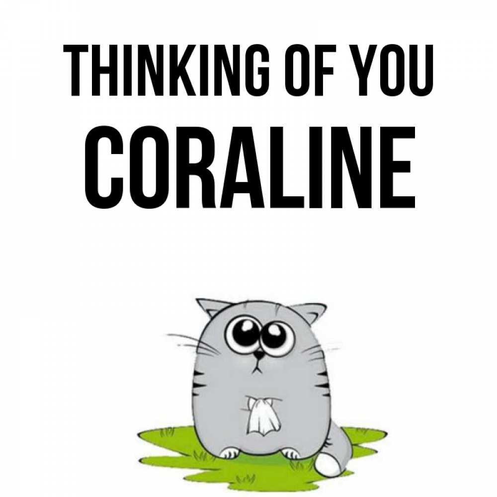 Greetings card с именем, Coraline Thinking of you тоска с платочком Greetings with text for free download 