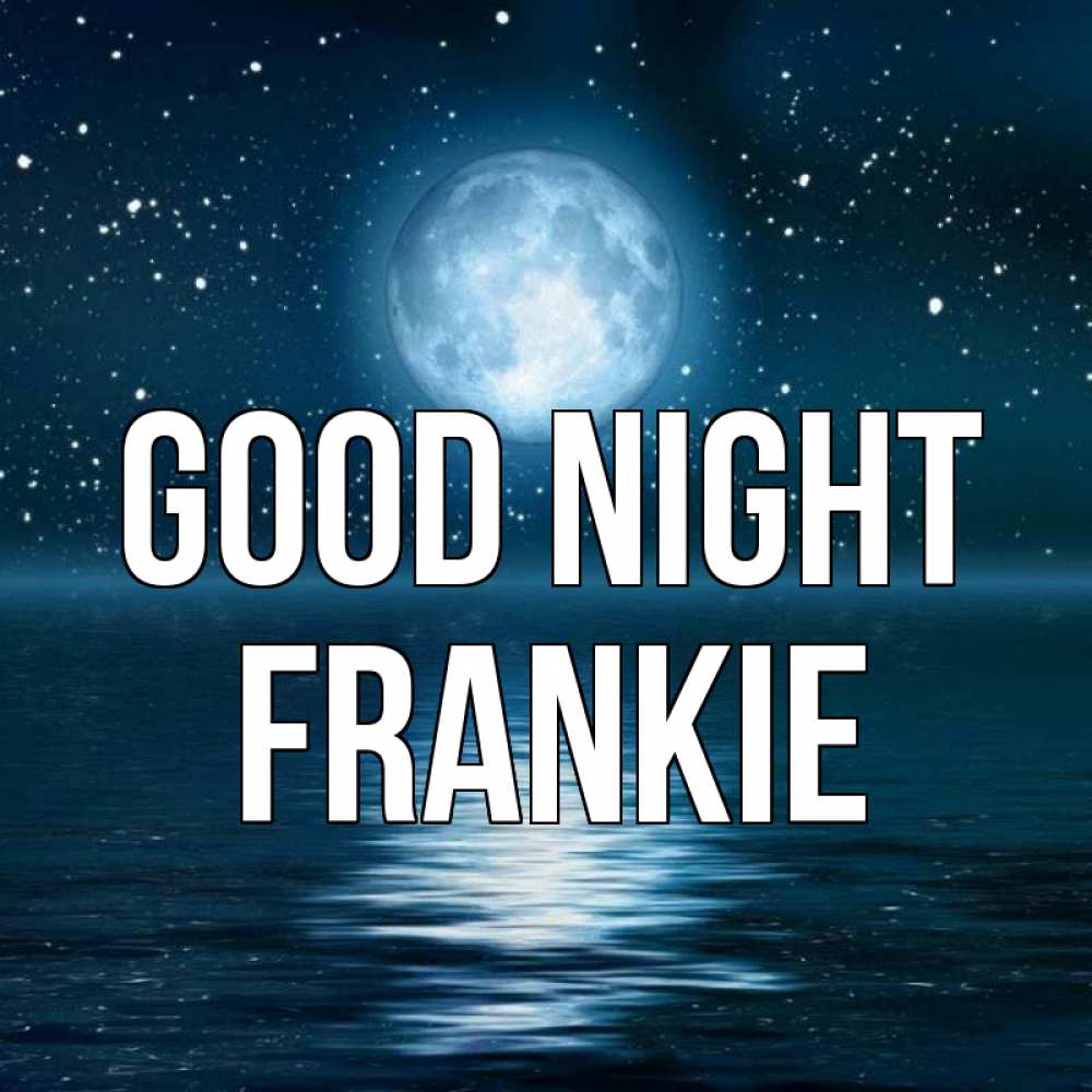 Greetings card с именем, Frankie Good night звезды Greetings with text for free download 