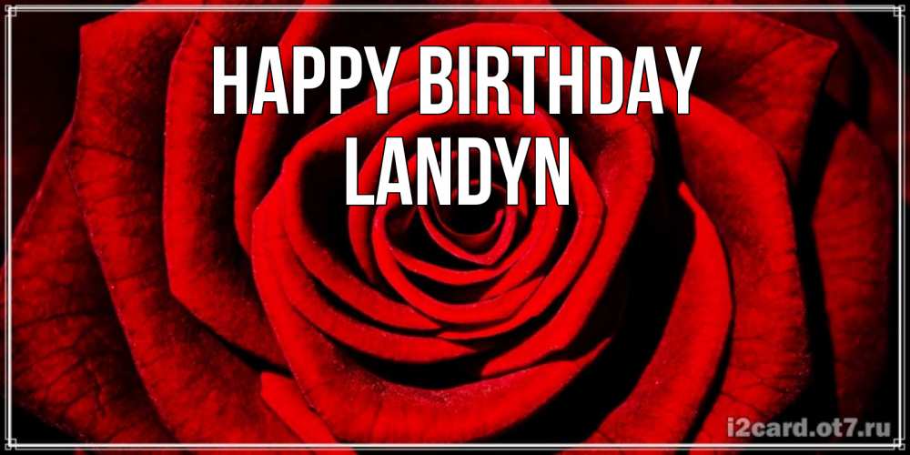 Greetings card с именем, Landyn Happy Birthday алая роза Greetings with text for free download 