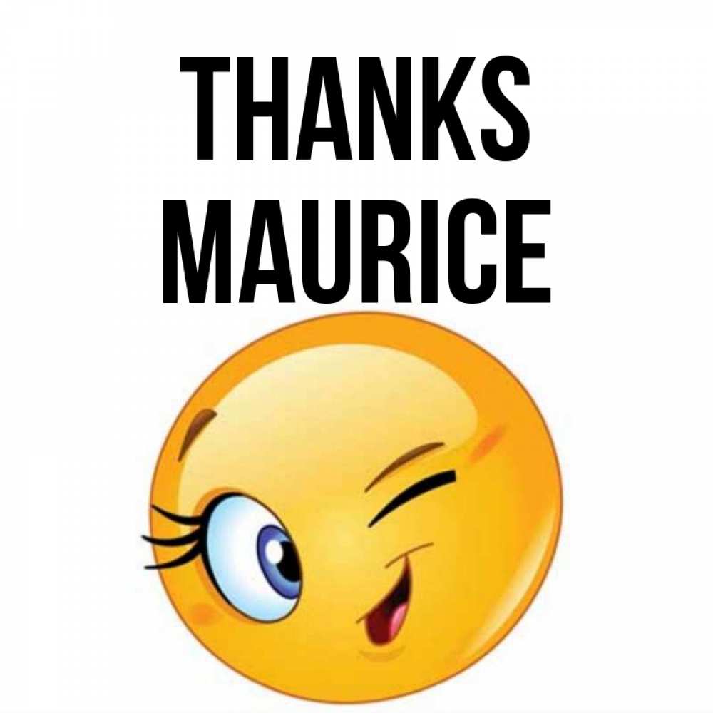 Greetings card с именем, Maurice Thanks открытка с подмигивающим смайлом Greetings with text for free download 