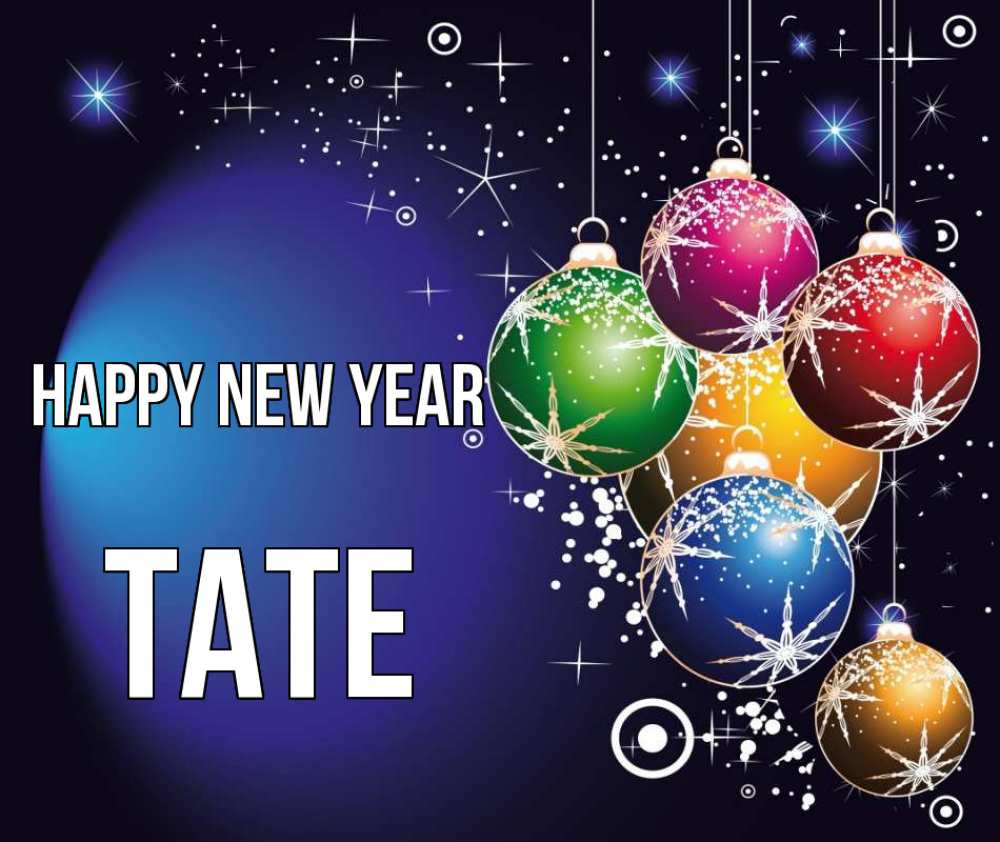 Greetings card с именем, Tate Happy New Year новый год Greetings with text for free download 