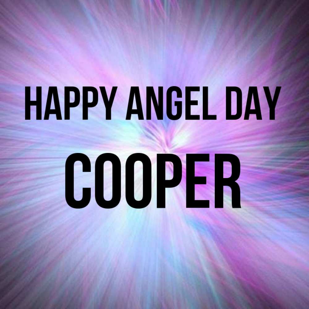 Greetings card с именем, Cooper happy angel day ангельский свет Greetings with text for free download 
