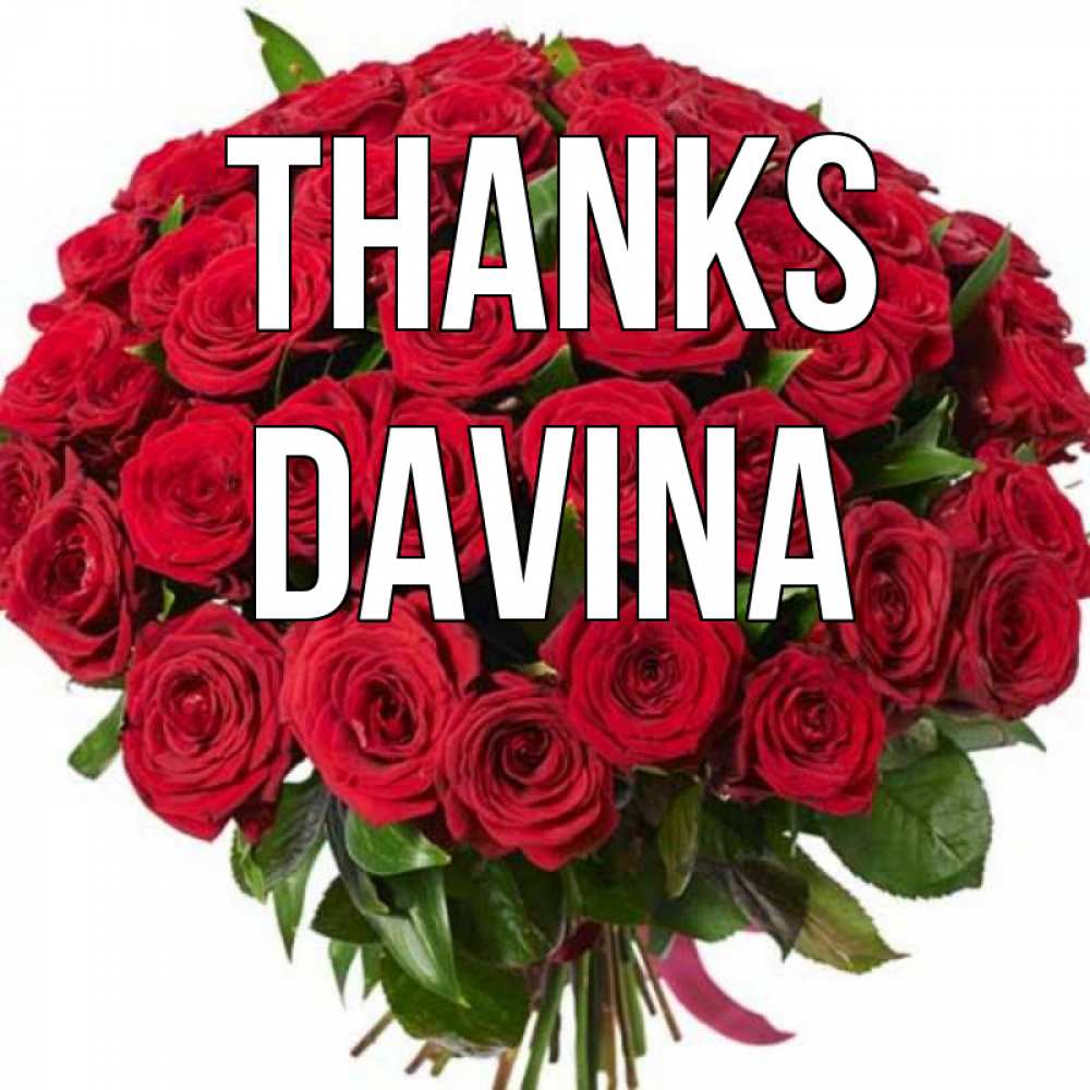 Greetings card с именем, Davina Thanks букет красных роз Greetings with text for free download 