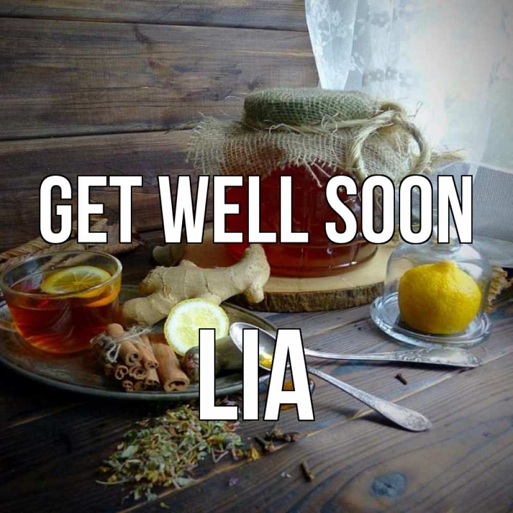 Greetings card с именем, Lia Get well soon банка с медом Greetings with text for free download 