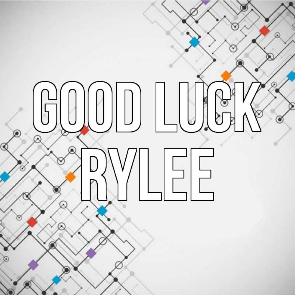 Greetings card с именем, Rylee Good luck на удач Greetings with text for free download 