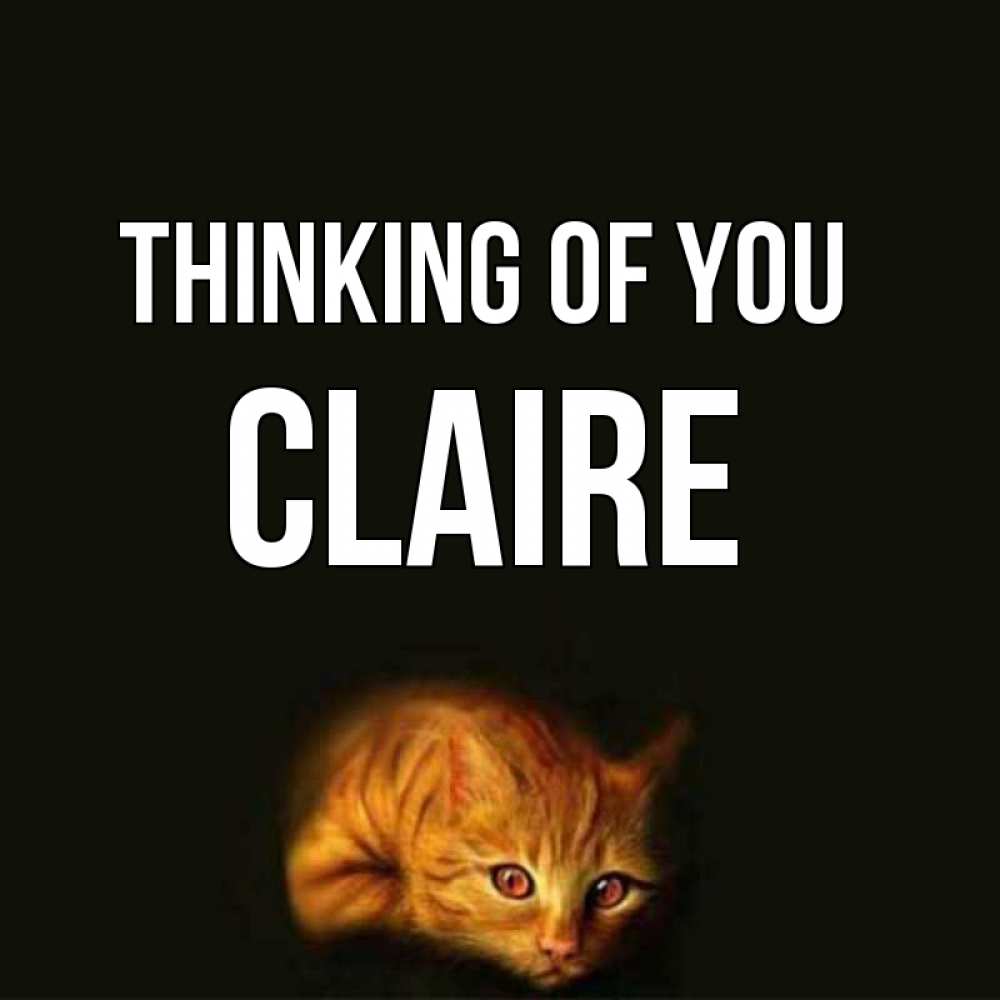 Greetings card с именем, Claire Thinking of you рыжий Greetings with text for free download 