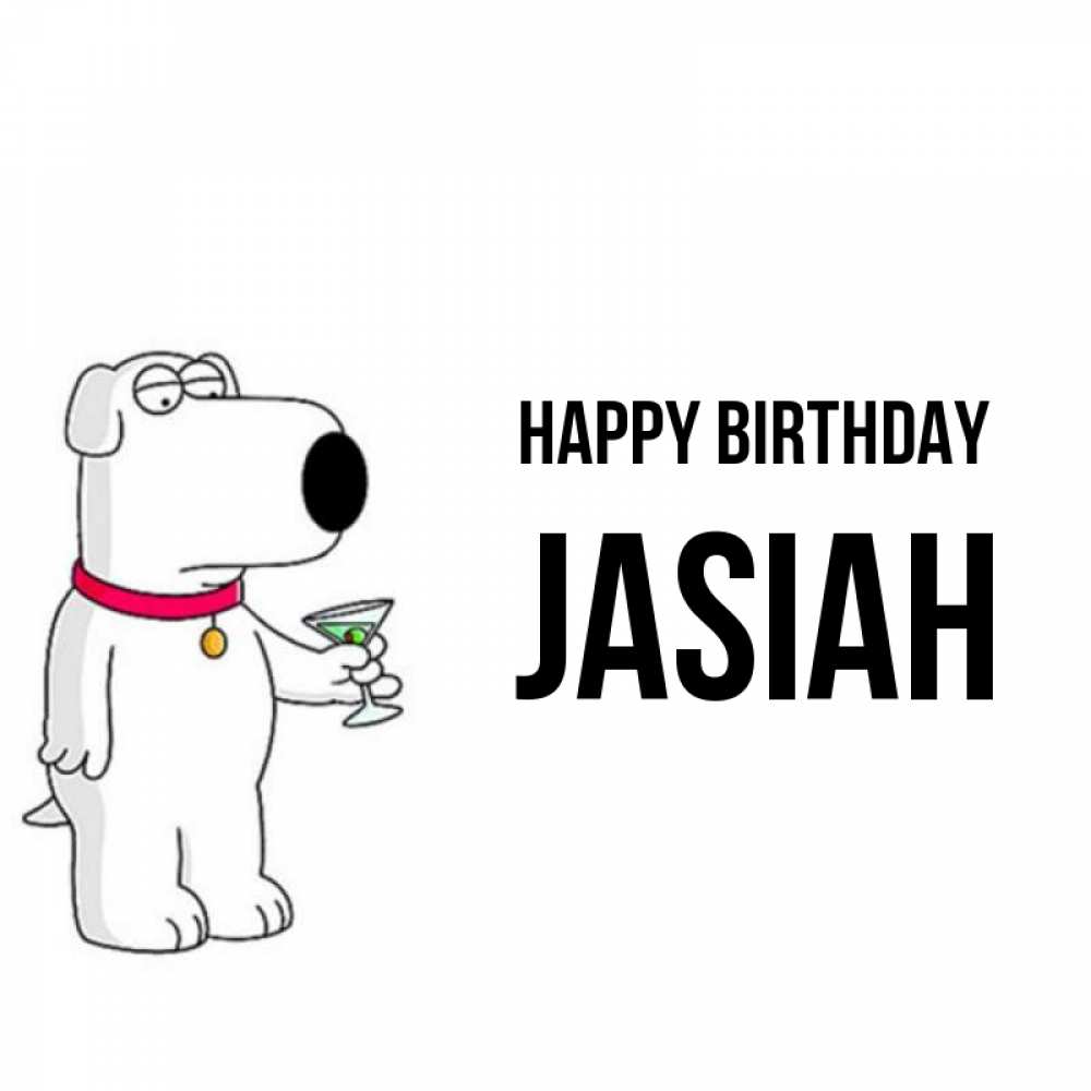 Greetings card с именем, Jasiah Happy Birthday песик с оливками Greetings with text for free download 