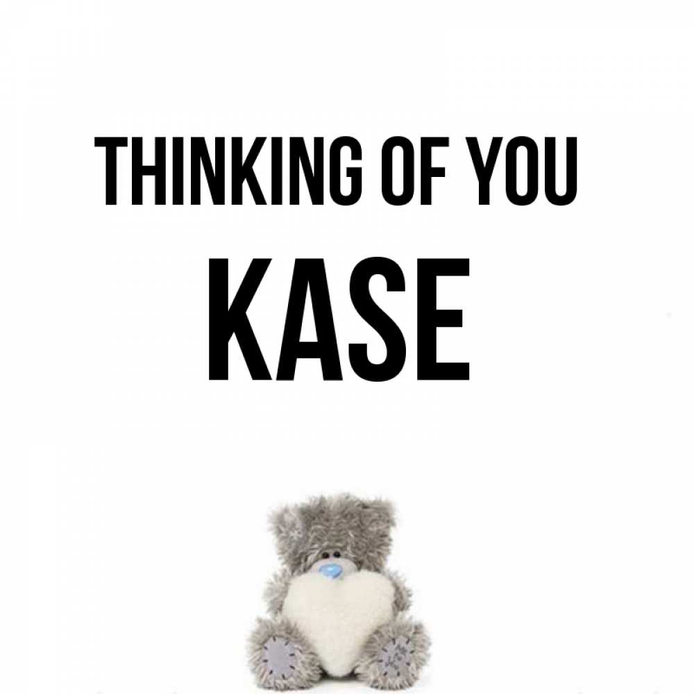 Greetings card с именем, Kase Thinking of you тедди с сердечком для любимой Greetings with text for free download 