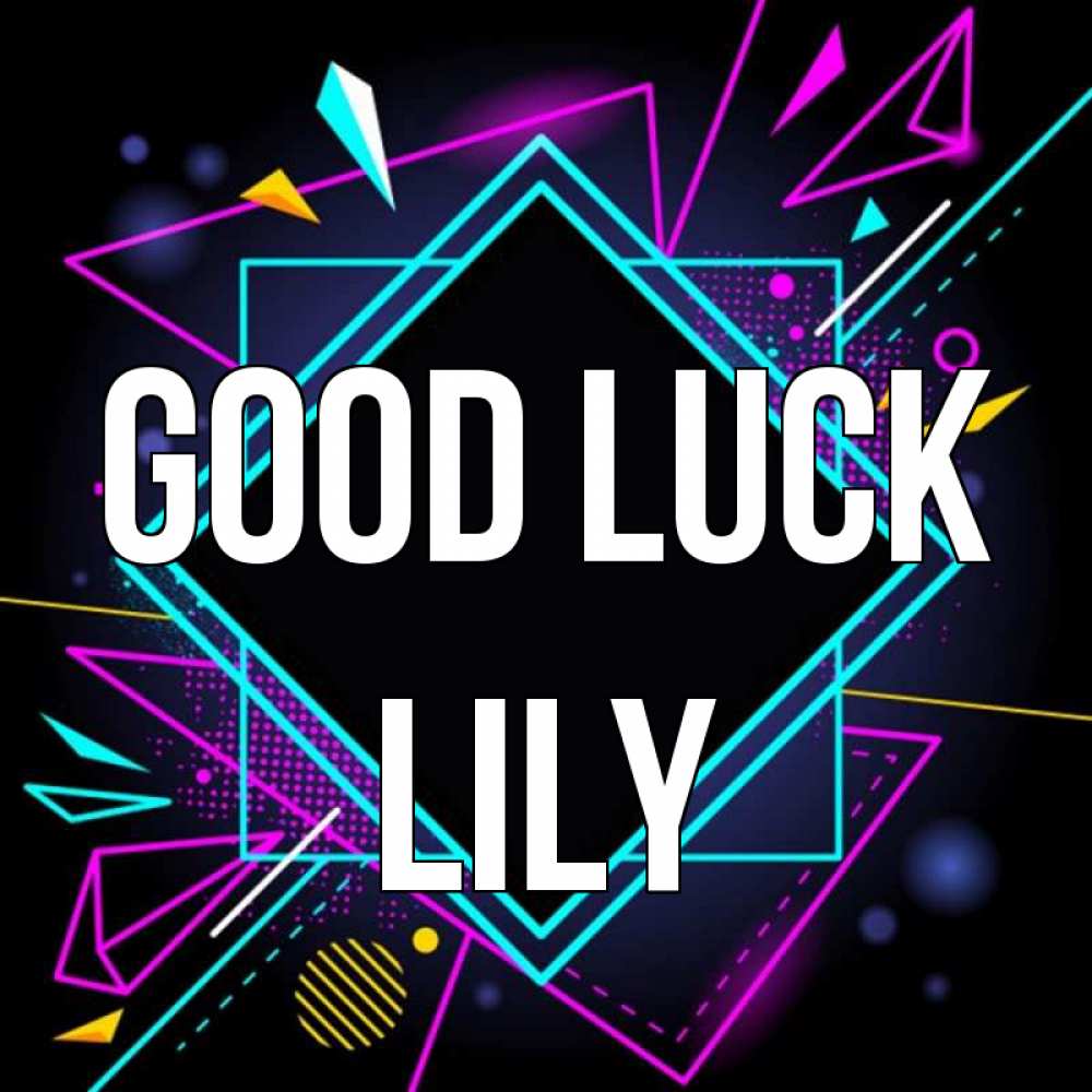 Greetings card с именем, Lily Good luck рамочки Greetings with text for free download 