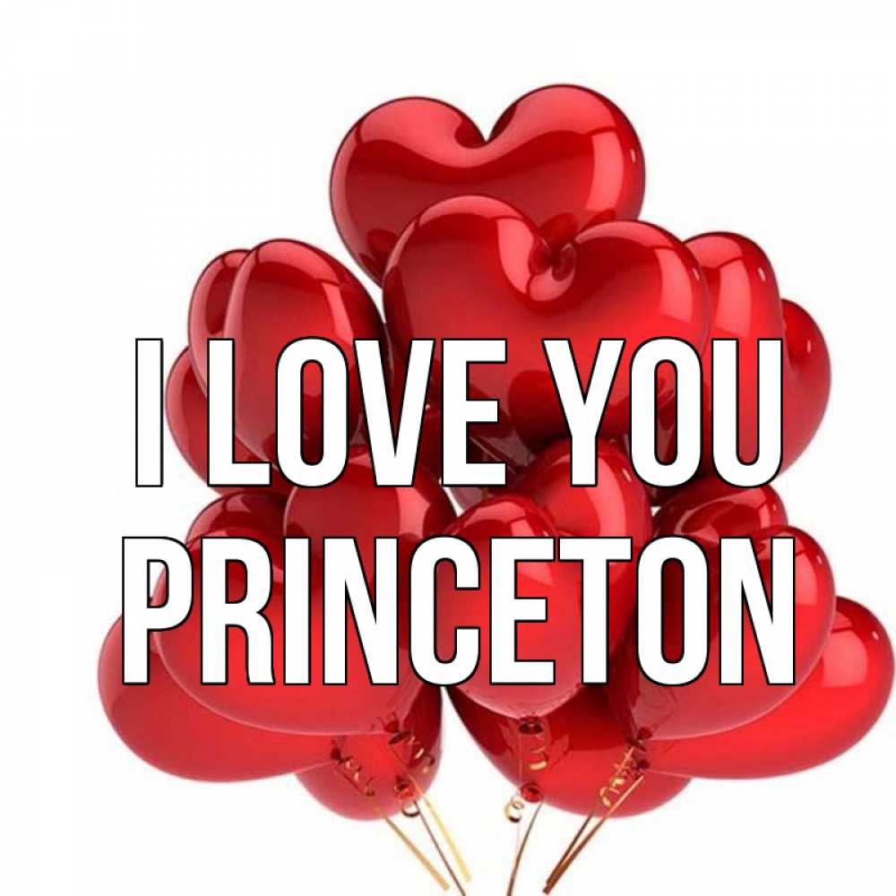 Greetings card с именем, Princeton I love you бордовые шары Greetings with text for free download 