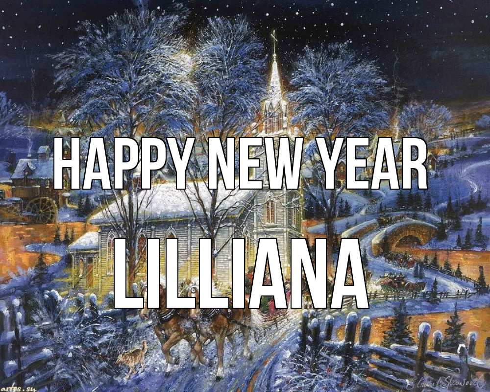 Greetings card с именем, Lilliana Happy New Year упряжка лошадей, лошади, новый год Greetings with text for free download 