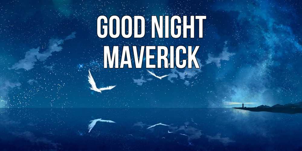 Greetings card с именем, Maverick Good night птицы летят на фоне ночного неба Greetings with text for free download 