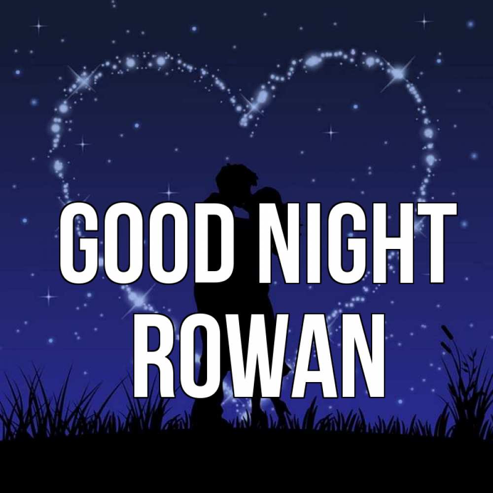 Greetings card с именем, Rowan Good night сладких снов Greetings with text for free download 