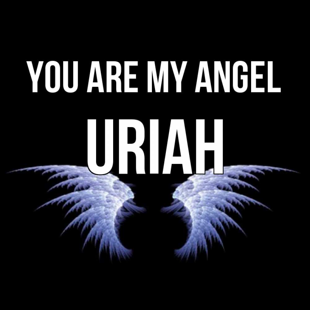Greetings card с именем, Uriah You are my angel ангельские крылья на черном фоне Greetings with text for free download 