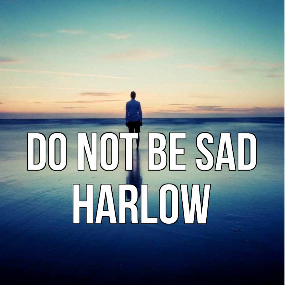 Greetings card с именем, Harlow Do not be sad небо и гладь льда Greetings with text for free download 