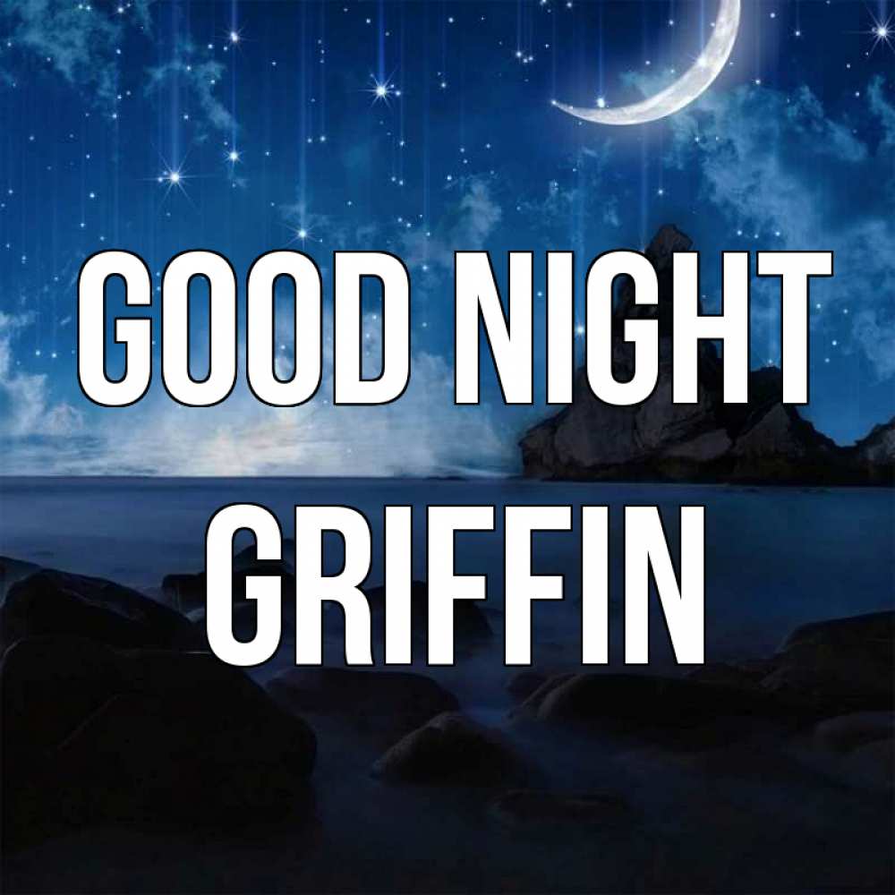 Greetings card с именем, Griffin Good night море Greetings with text for free download 