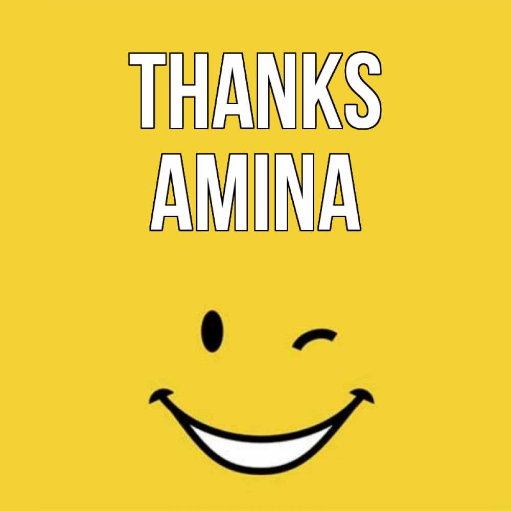 Greetings card с именем, Amina Thanks благодарю и улыбаюсь Greetings with text for free download 