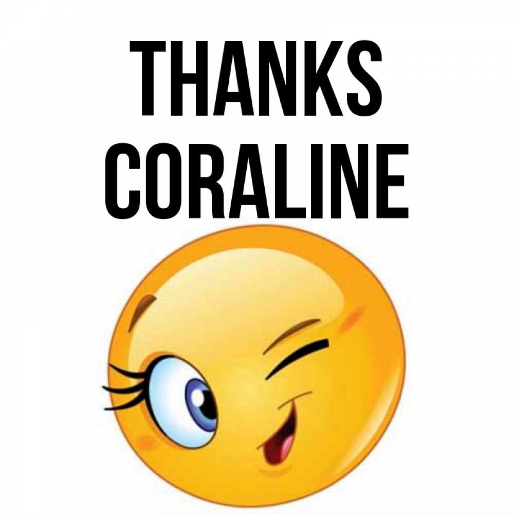 Greetings card с именем, Coraline Thanks открытка с подмигивающим смайлом Greetings with text for free download 