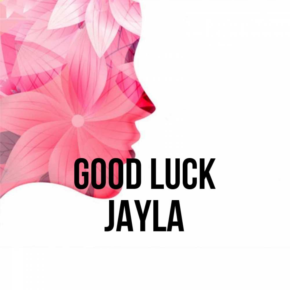 Greetings card с именем, Jayla Good luck на удачу Greetings with text for free download 