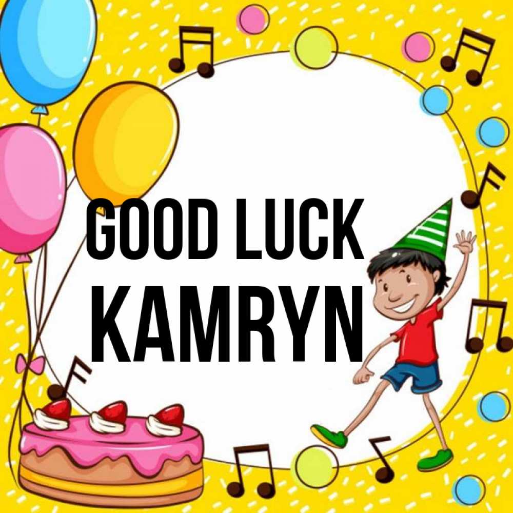 Greetings card с именем, Kamryn Good luck открытка 1 Greetings with text for free download 