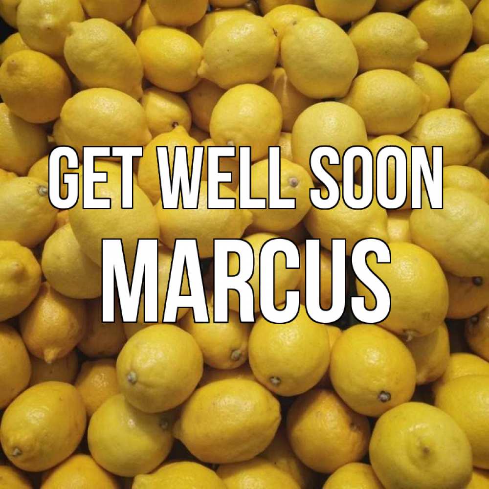 Greetings card с именем, Marcus Get well soon это точно поможет Greetings with text for free download 