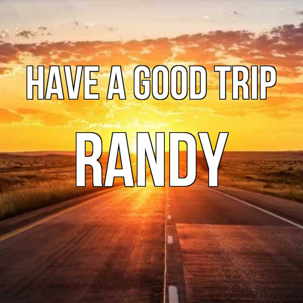 Greetings card с именем, Randy Have a good trip солнечный свет, закат Greetings with text for free download 