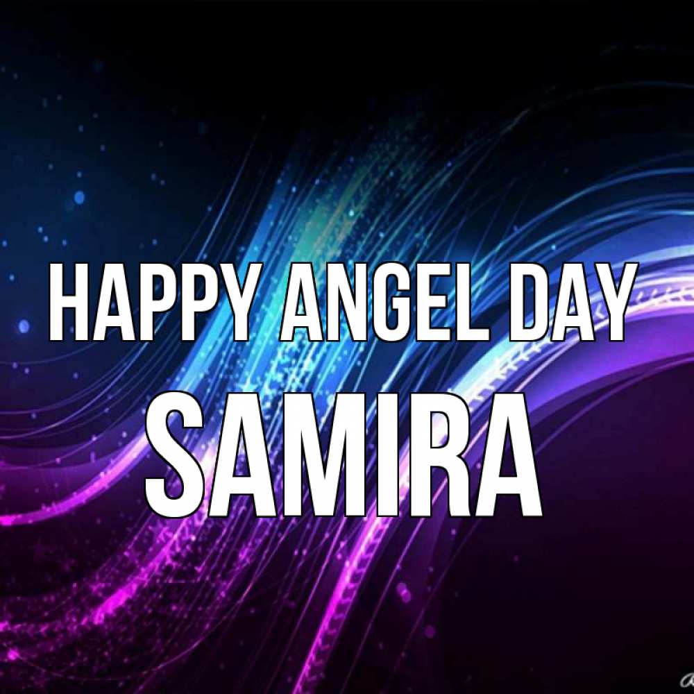 Greetings card с именем, Samira happy angel day фиолетовый фон Greetings with text for free download 
