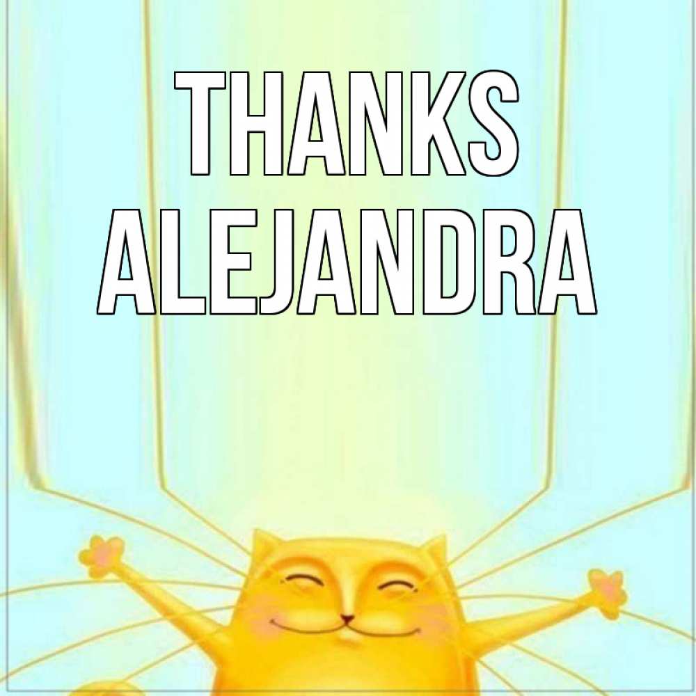 Greetings card с именем, Alejandra Thanks кот с усами благодарит Greetings with text for free download 