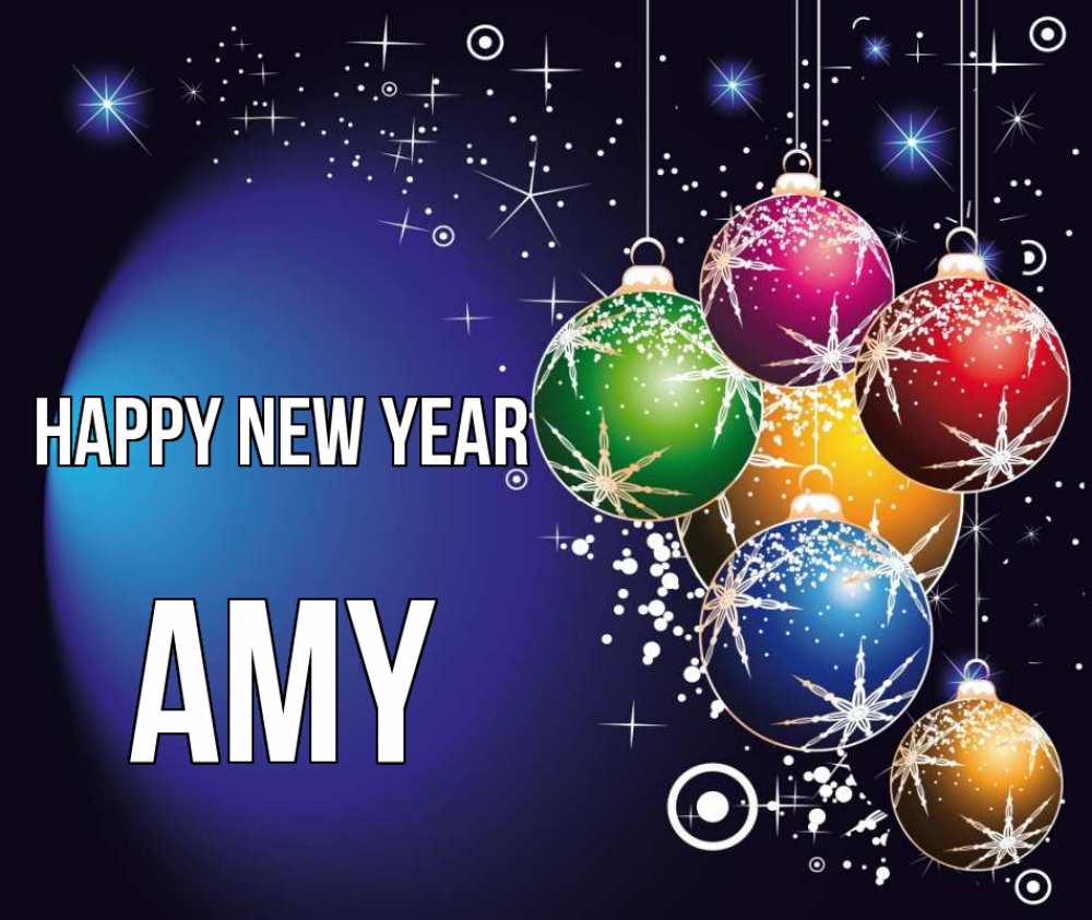 Greetings card с именем, Amy Happy New Year новый год Greetings with text for free download 