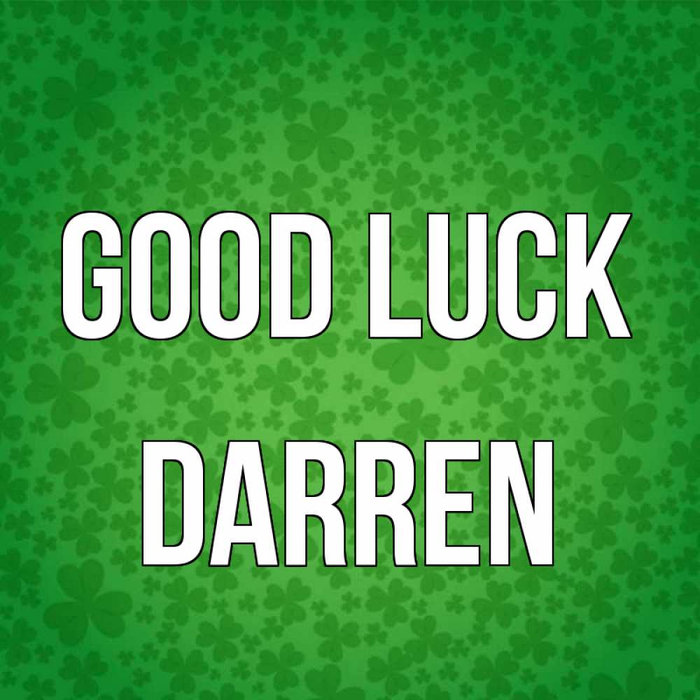 Greetings card с именем, Darren Good luck много листочков на удачу Greetings with text for free download 
