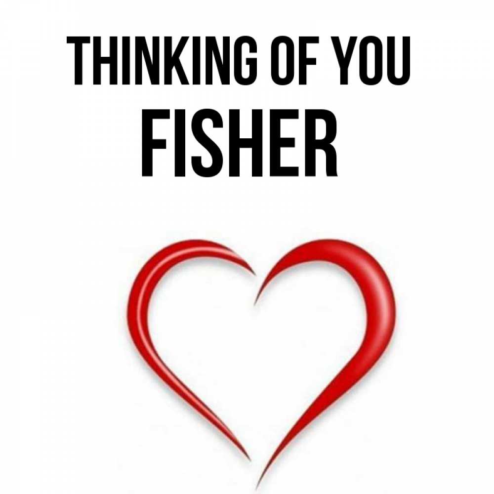 Greetings card с именем, Fisher Thinking of you для возлюбленной Greetings with text for free download 