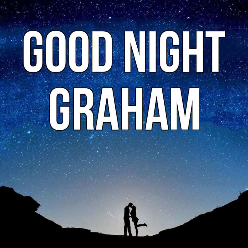 Greetings card с именем, Graham Good night звездное небо и люди Greetings with text for free download 