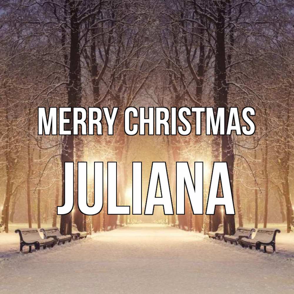 Greetings card с именем, Juliana Merry Christmas зима, парк, фонарь, лес Greetings with text for free download 
