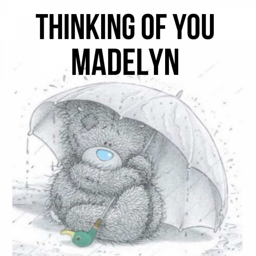 Greetings card с именем, Madelyn Thinking of you весеннее или осеннее настроение Greetings with text for free download 