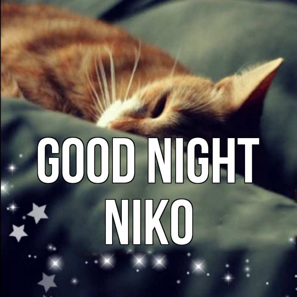 Greetings card с именем, Niko Good night кроватка Greetings with text for free download 