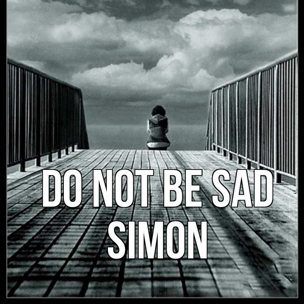 Greetings card с именем, Simon Do not be sad облака пирс забор 1 Greetings with text for free download 